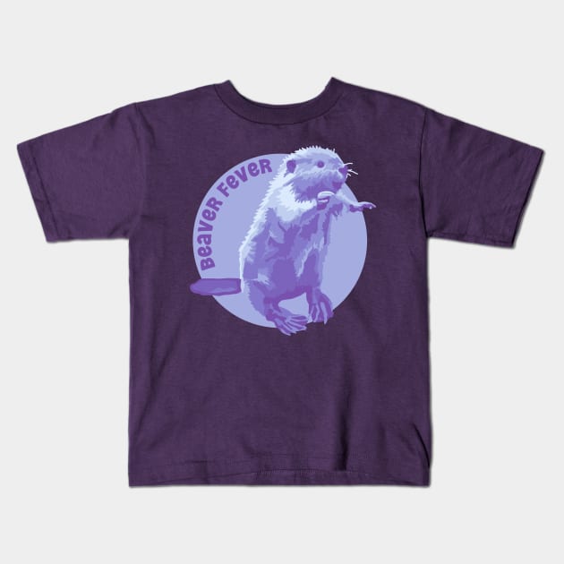 Beaver Fever Kids T-Shirt by Slightly Unhinged